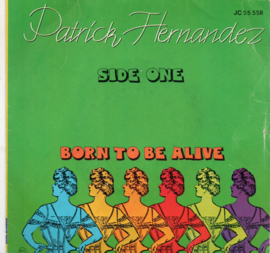 PATRICK FERNANDEZ - BORN TO BE ALIVE