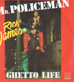 RICK JAMES - MR. POLICEMAN