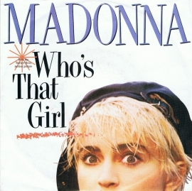 MADONNA - WHO`S THAT GIRL