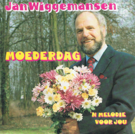 JAN WIGGEMANSEN - MOEDERDAG