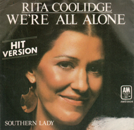 RITA COOLIDGE - WE'RE ALL ALONE