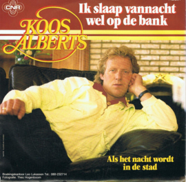 KOOS ALBERTS - IK SLAAP VANACHT WEL OP DE BANK