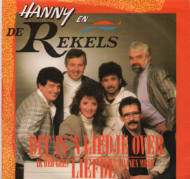 HANNY EN DE REKELS -  DIT IS N LIED OVER LIEFDE