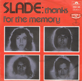 SLADE - THANKS FOR THE MEMORY