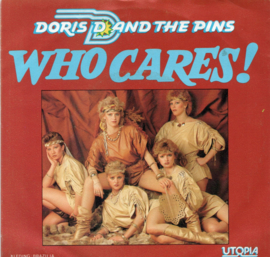 DORIS D AND THE PINS - WHO CARES