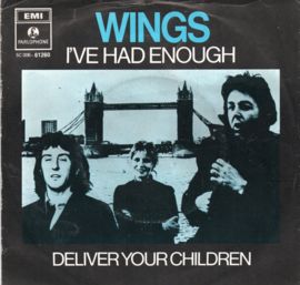 WINGS - I'VE HAD ENOUGH