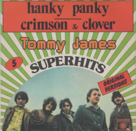 TOMMY JAMES AND THE SHONDELLS - SUPERHITS
