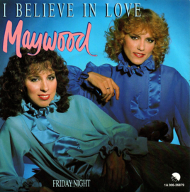 MAYWOOD - I BELIEVE IN LOVE