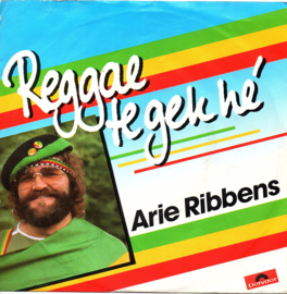 ARIE RIBBENS - REAGGAE TE GEK HÉ