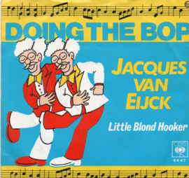 JACQUES VAN EIJCK - DOING THE BOB