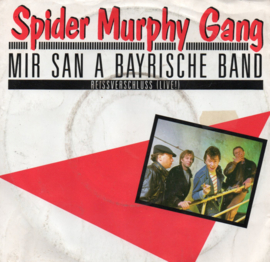 SPIDER MURPHY GANG - MIR SAN A BAYRISCHE BAND