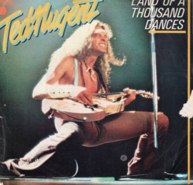 TED NUGENT - LAND OF A THOUSEND DANCES