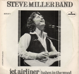 STEVE MILLER BAND - JET AIRLINER