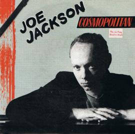 JOE  JACKSON - COSMOPOLITAN