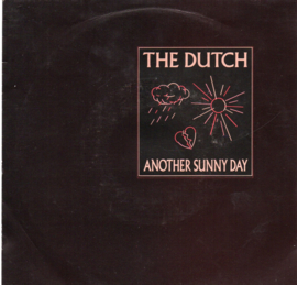 DUTCH THE - ANOTHER SUNNY DAY