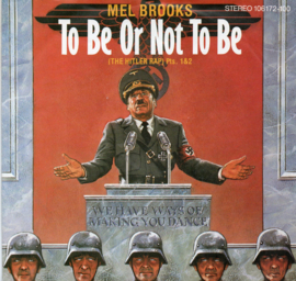MEL BROOKS - TO BE OR NOT TO BE