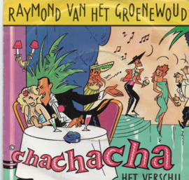 RAYMOND VAN HET GROENEWOUD - CHACHACHA