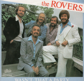 ROVERS THE - WASN'T THAT A PARTY