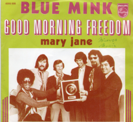BLUE MINK - GOOD MORNING FREEDOM