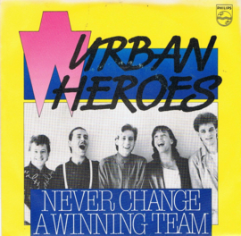 URBAN HEROES - NEVER CHANGE A WINNING TEAM