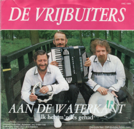 VRIJBUITERS DE - AAN DE WATERKANT