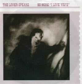 LOVER SPEAKS - NO MORE I LOVE YOU'S