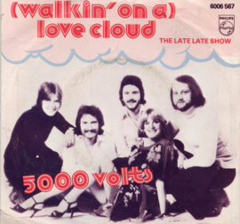 5000 VOLTS - WALKIN ON A LOVE CLOUD