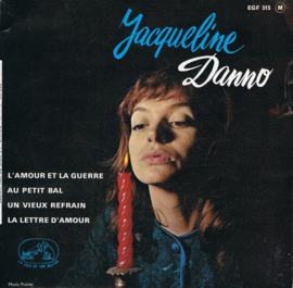 JACQUELINE DANNO - LÁMOUR ET LA GUERRE + 3 (ep)