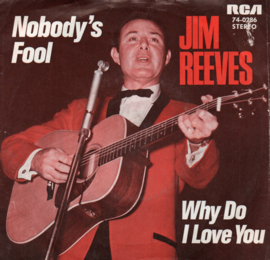 JIM REEVES - NOBODY'S FOOL