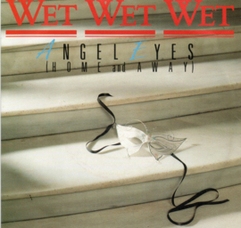 WET WET WET - ANGEL EYES