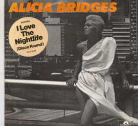ALICIA BRIDGES - I LOVE THE NIGHTLIFE