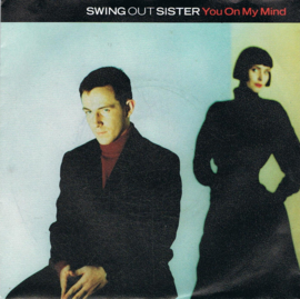 SWING OUT SISTER - YOU ON MY MIND