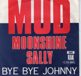MUD - MOONSHINE SALLY