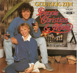 DENNIE CHRISTIAN & MIEKE - GELUKKIG ZIJN