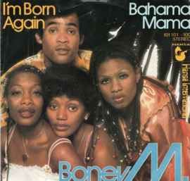 BONEY M - I'M BORN AGAIN