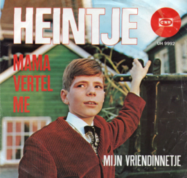 HEINTJE - MAMA VERTEL ME