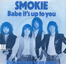 SMOKIE - BABE IT'S UP TO YOU