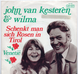 JOHN VAN KESTEREN & WILMA - SCHENKT MAN SICH ROSEN IN TIROL