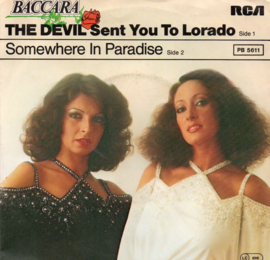 BACCARA - THE DEVIL SENT YOU TO LORADO