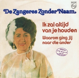 ZANGERES ZONDER NAAM - IK ZAL ALTIJD VAN JE HOUDEN