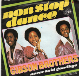 GIBSON BROTHERS - NON STOP DANCE