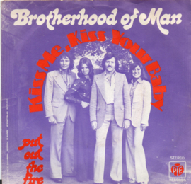 BROTHERHOOD OF MAN - KISS ME KISS YOUR BABY