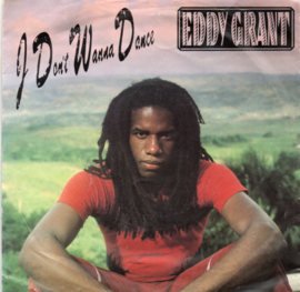 EDDY GRANT -  I DON'T WANNA DANCE