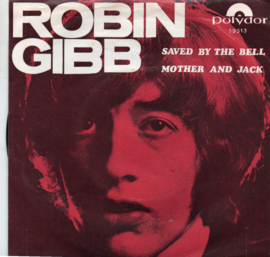 ROBIN GIBB - SAVE BY THE BELL