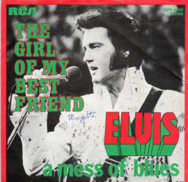 ELVIS PRESLEY - THE GIRL OF MY BEST FRIEND