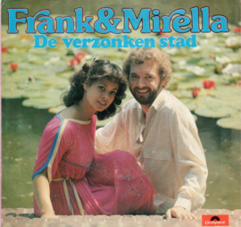 FRANK & MIRELLA - DE VERZONKEN STAD