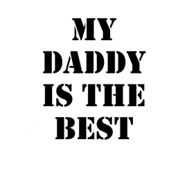 Strijkletters - My daddy is the best