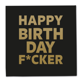 Servetten happy birthday fucker