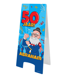 Waarschuwings bord Abraham 50 jaar