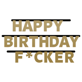 Letterslinger happy birthday fucker